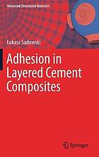 Adhesion in layered cement composites