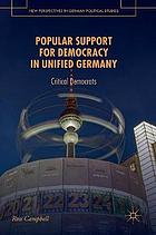 Popular Support for Democracy in Unified Germany