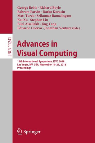 Advances in Visual Computing : 13th International Symposium, ISVC 2018, Las Vegas, NV, USA, November 19 – 21, 2018, Proceedings