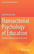 Transactional Psychology of Education : Toward a Strong Version of the Social