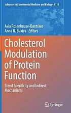 Cholesterol modulation of protein function : sterol specificity and indirect mechanisms