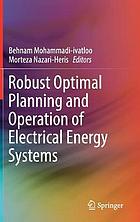 Robust optimal planning and operation of electrical energy systems