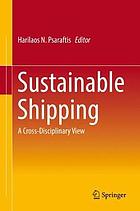 Sustainable shipping : a cross-disciplinary view