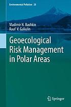 Geoecological Risk Management in Polar Areas