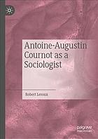 Antoine-Augustin Cournot as a sociologist