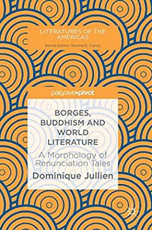 Borges, Buddhism and World Literature