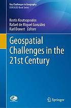 Geospatial challenges in the 21st century