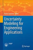 Uncertainty modeling for engineering applications