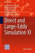 Direct and Large-Eddy Simulation XI