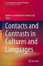 Contacts and contrasts in cultures and languages