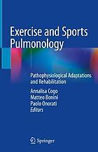 Exercise and sports pulmonology : pathophysiological adaptations and rehabilitation