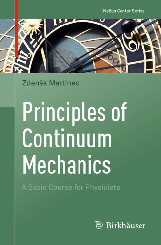 Principles of Continuum Mechanics : A Basic Course for Physicists