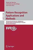 Pattern recognition applications and methods : 7th International Conference, ICPRAM 2018, Funchal, Madeira, Portugal, January 16-18, 2018, revised selected papers