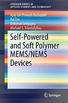 Self-powered and soft polymer MEMS/NEMS devices