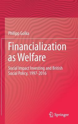 Financialization as Welfare