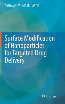 Surface Modification of Nanoparticles for Targeted Drug Delivery