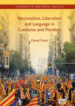 Nationalism, Liberalism and Language in Catalonia and Flanders