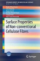 Surface properties of non-conventional cellulose fibres