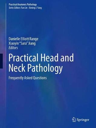 Practical Head and Neck Pathology