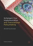 Schengen Visa Implementation and Transnational Policymaking