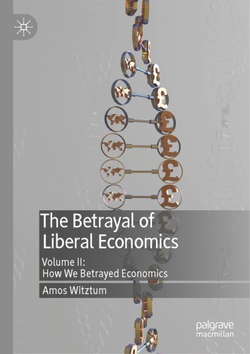 The Betrayal of Liberal Economics