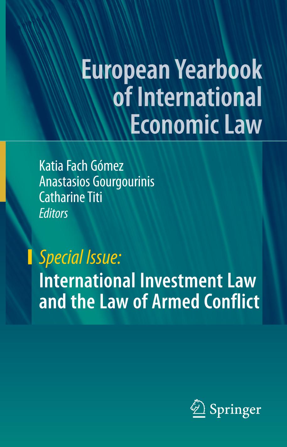 International Investment Law and the Law of Armed Conflict