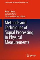 Methods and techniques of signal processing in physical measurements