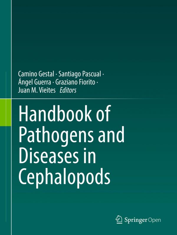 Handbook of Pathogens and Diseases in Cephalopods.