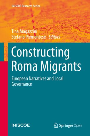 Constructing Roma migrants : European narratives and local governance