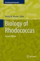 Biology of Rhodococcus