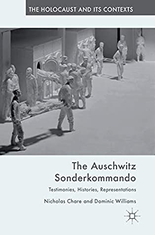 The Auschwitz Sonderkommando