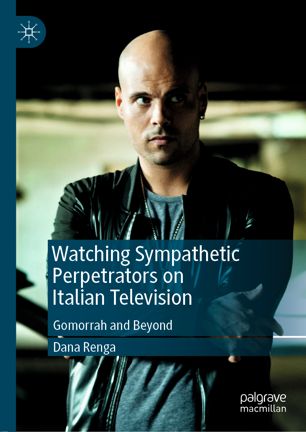 Watching sympathetic perpetrators on Italian television : gomorrah and beyond