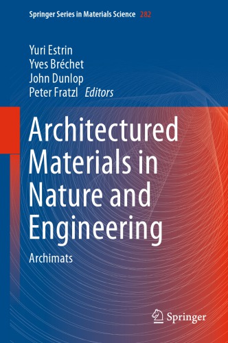 Architectured materials in nature and engineering : archimats