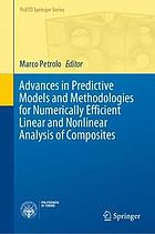 Advances in predictive models and methodologies for numerically efficient linear and nonlinear analysis of composites