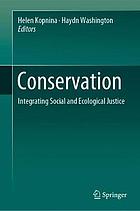 Conservation : integrating social and ecological justice