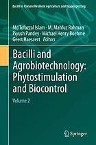 Bacilli and Agrobiotechnology: Phytostimulation and Biocontrol : Volume 2.