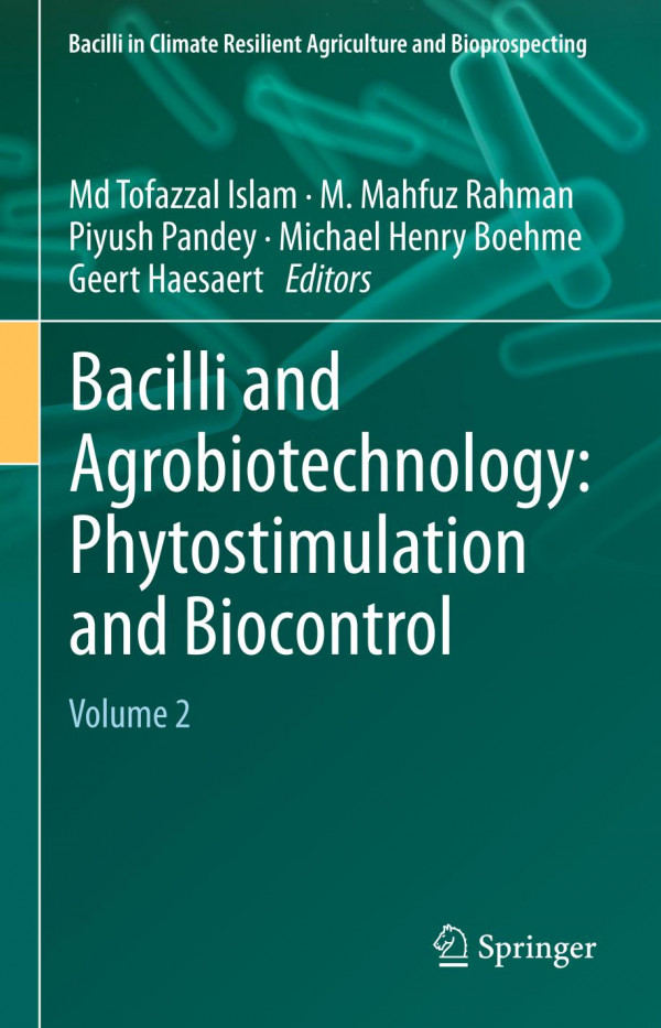 Bacilli and Agrobiotechnology: Phytostimulation and Biocontrol : Volume 2