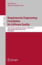 Requirements Engineering: Foundation for Software Quality : 25th International Working Conference, REFSQ 2019, Essen, Germany, March 18-21, 2019, Proceedings