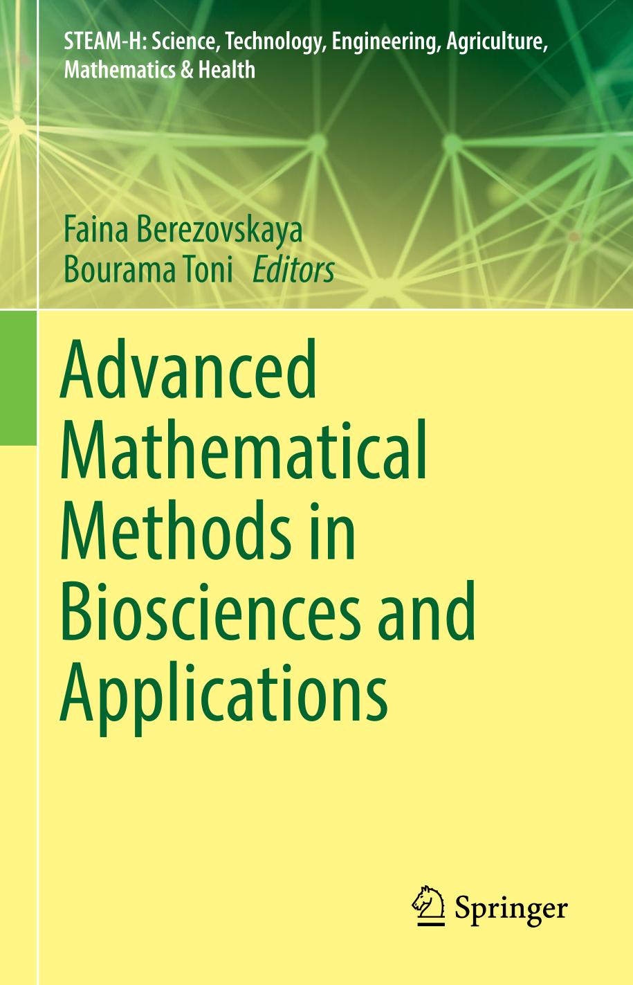 Advanced Mathematical Methods in Biosciences and Applications