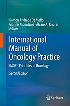 International Manual of Oncology Practice : iMOP - Principles of Oncology