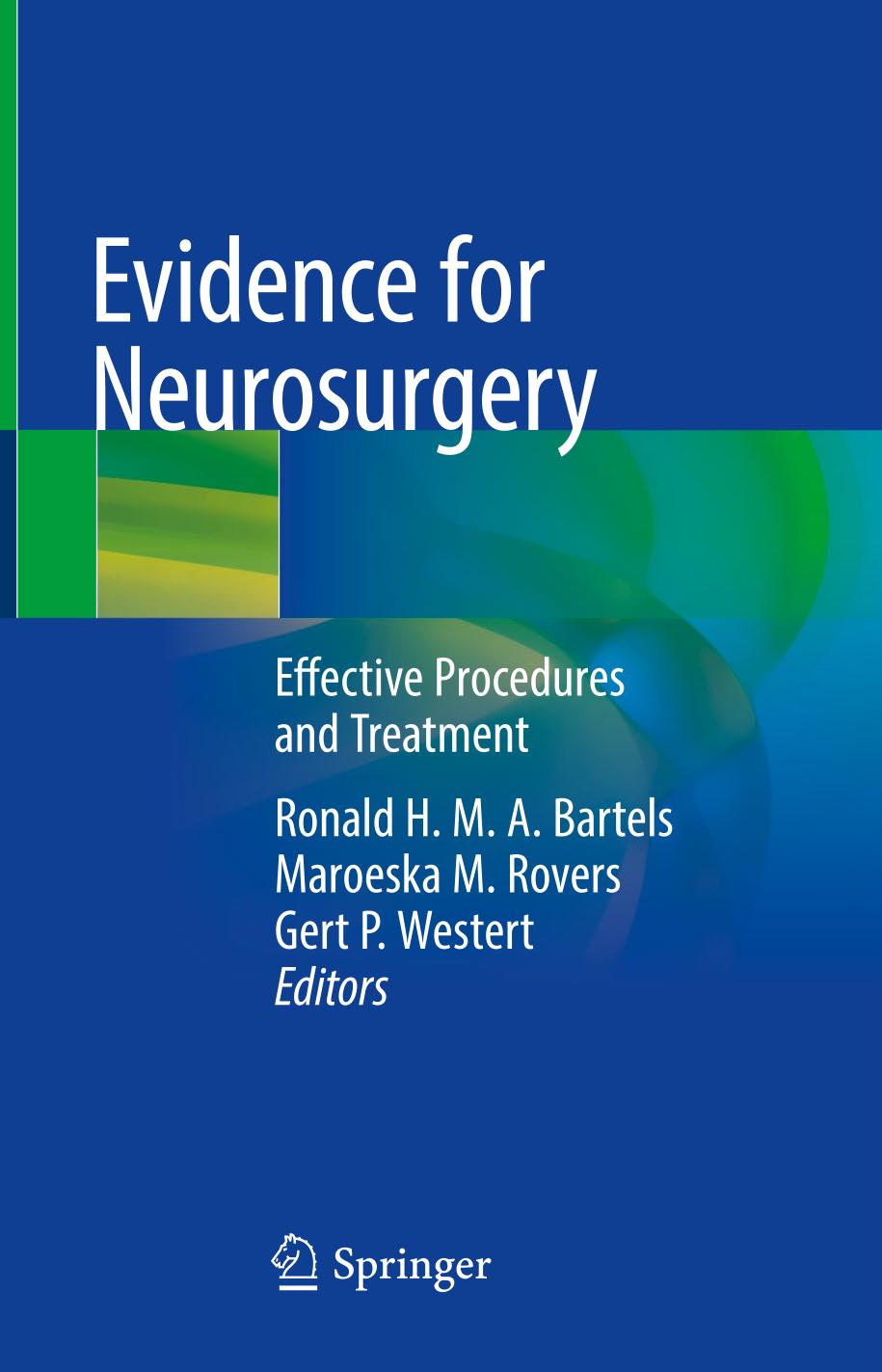 Evidence for Neurosurgery : Effective Procedures and Treatment