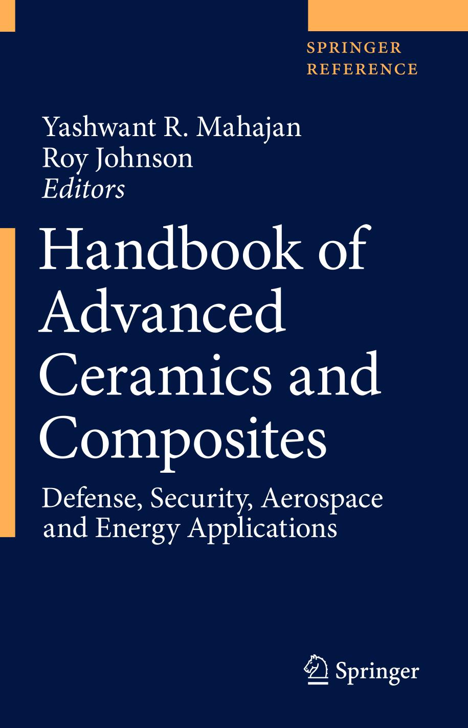 Handbook of Advanced Ceramics and Composites Defense, Security, Aerospace and Energy Applications