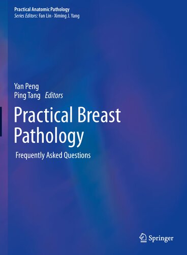 Practical breast pathology : frequently asked questions