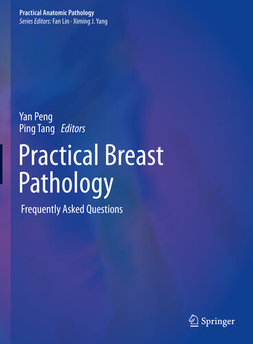 Practical breast pathology : frequently asked questions