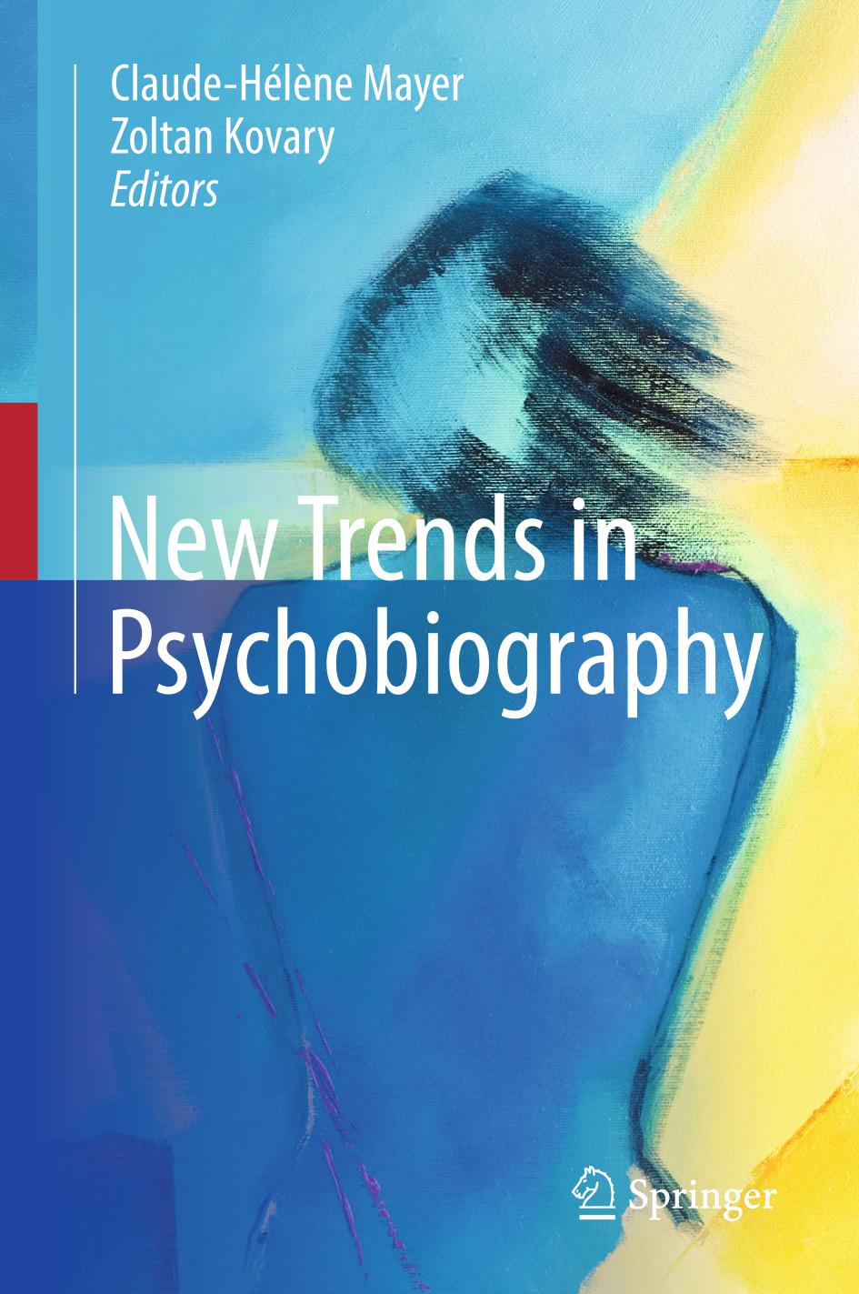 New Trends in Psychobiography