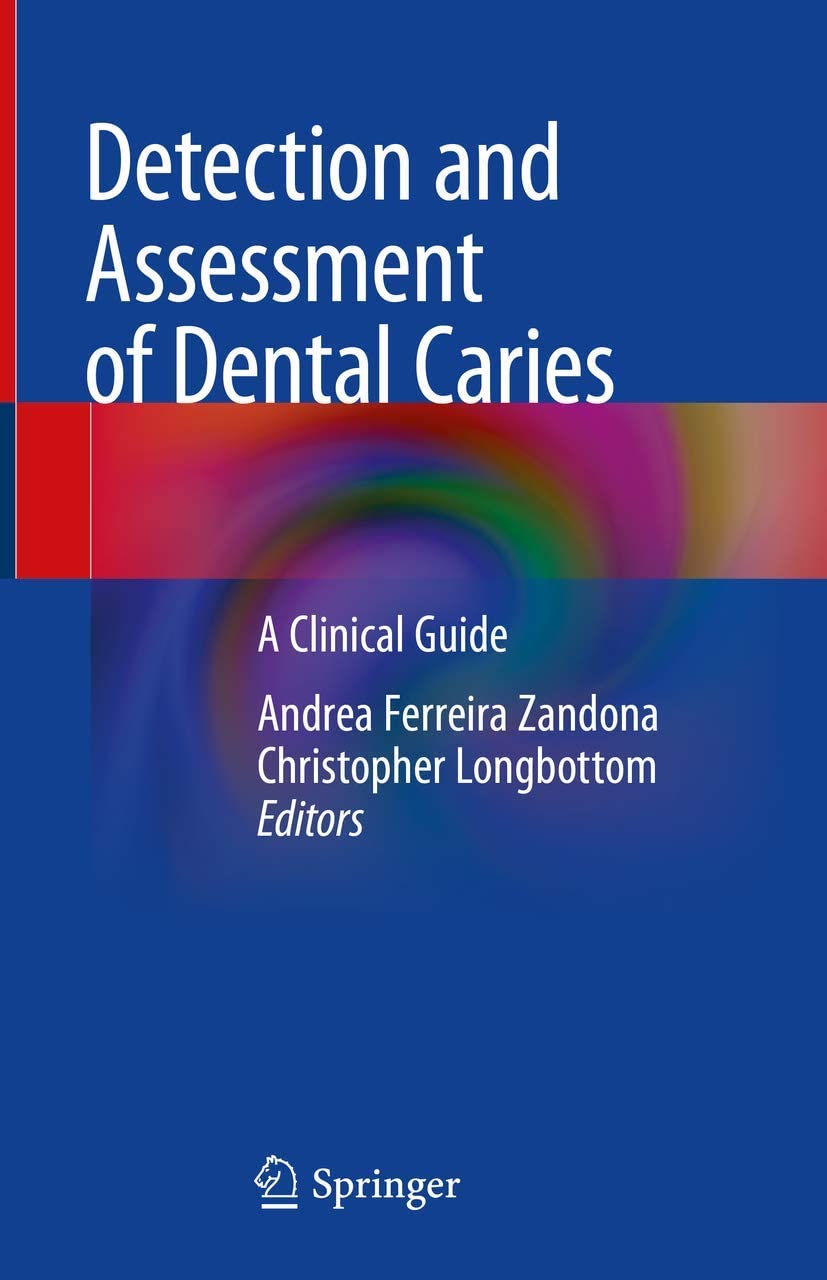 Detection and Assessment of Dental Caries