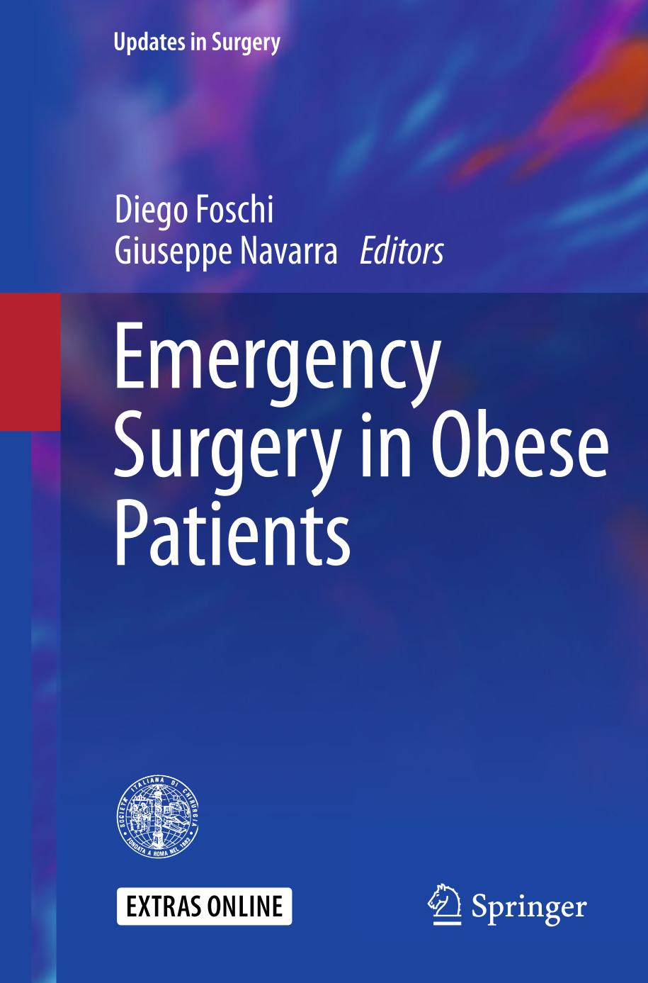 Emergency Surgery in Obese Patients Foreword by Paolo De Paolis