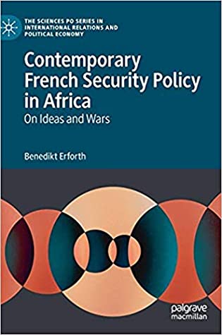 Contemporary French Security Policy in Africa