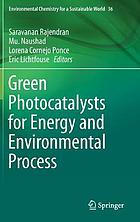 Green photocatalysts for energy and environmental process