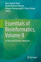 Essentials of Bioinformatics, Volume II : In Silico Life Sciences: Medicine